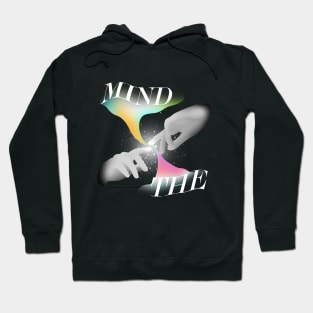 Mind the gap by Michelangelo Hoodie